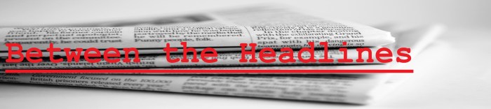 Between the headlines